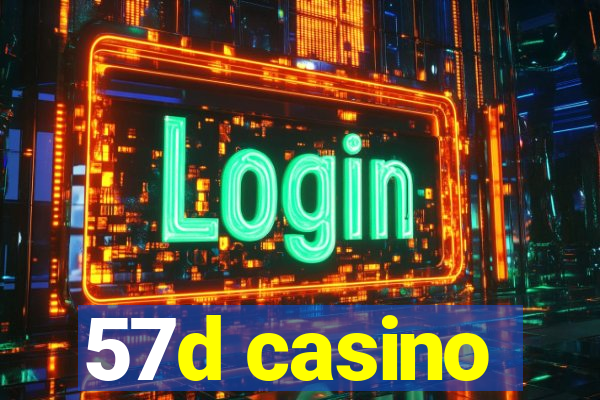 57d casino